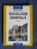 Sociologie Generala - Petre Andrei, Editia a IV-a, 1997, 392 pagini