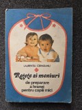 RETETE SI MENIURI de preparare a hranei pentru copiii mici - Cernaianu