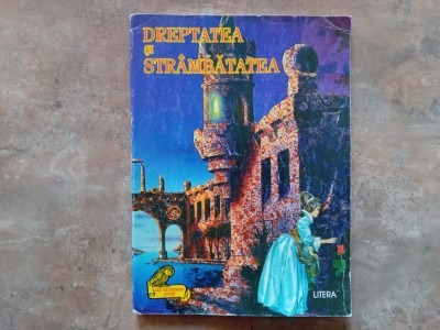 Dreptatea si strambatatea, 1997 foto