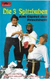 Die 3 Spitzbuben - Am Gipfel Der Frechheit, Caseta audio