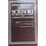 Scrisori din provincia de sud-est sau o batalie cu povestiri - 1994 - Stefan Banulescu ($D34)