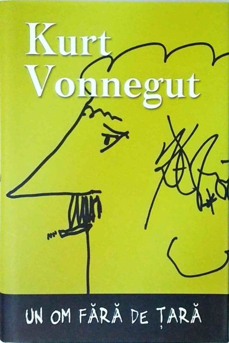 Kurt Vonnegut - Un om fara de tara