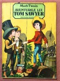 Aventurile lui Tom Sawyer. Ilustratii de Vasile Olac. Editura ion Creanga, 1985 - Mark Twain