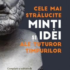 Cele mai stralucite minti si idei ale tuturor timpurilor