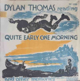 Disc vinil, LP. Reading Quite Early One Morning And Other Memories-DYLAN THOMAS