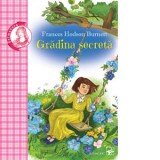 Gradina secreta - Frances Hodson Burnett