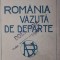 ROMANIA VAZUTA DE DEPARTE