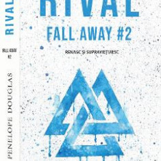 Rival. Seria Fall Away Vol.2 - Penelope Douglas