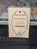 George Bernard Shaw, Aforisme, paradoxuri, cugetări, colecția Cogito, editura Albatros, 1983, 189