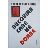 BUCOVINA CARE NE DOARE-ION BELDEANU-242951
