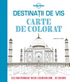 Destinații de vis. Carte de colorat