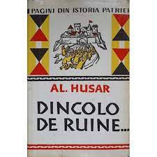 Al. Husar - Dincolo de ruine... Cetăți medievale