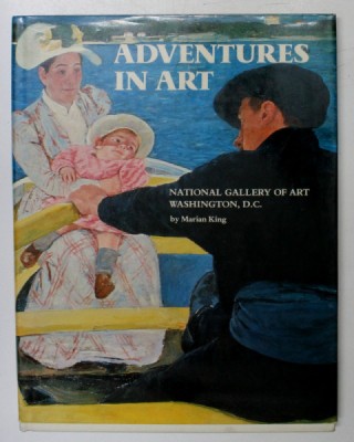 ADVENTURES IN ART , NATIONAL GALLERY OF ART WASHINGTON , D.C. by MARIAN KING , 1978 foto