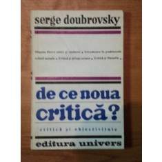 DE CE NOUA CRITICA?-SERGE DOUBROVSKY BUCURESTI 1977