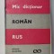 MIC DICTIONAR ROMAN - RUS , EDITIA A II - A de VICTOR VASCENCO , 1972