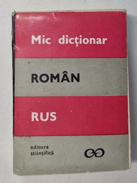 MIC DICTIONAR ROMAN - RUS , EDITIA A II - A de VICTOR VASCENCO , 1972