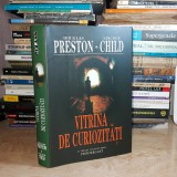 PRESTON &amp; CHILD - VITRINA DE CURIOZITATI , 2008 ( CARTONATA ) #