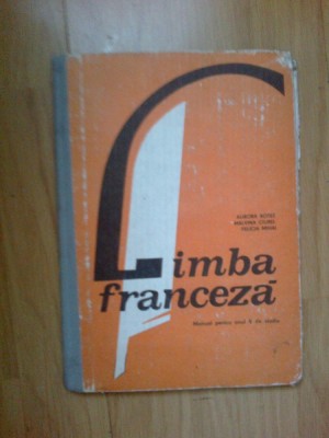 n4 LIMBA FRANCEZA - MANUAL PENTRU ANUL V DE STUDIU - AURORA BOTEZ foto