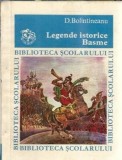 Legende istorice Basme Dimitrie Bolintineanu Editura Ion Creanga 1984 Coperta Cartonata Carte pentru Copii