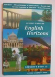 PATHWAY TO ENGLISH - ENGLISH HORIZONS - STUDENT BOOK 12 by RADA BALAN...RODICA VULCANESCU , 1999