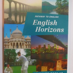 PATHWAY TO ENGLISH - ENGLISH HORIZONS - STUDENT BOOK 12 by RADA BALAN...RODICA VULCANESCU , 1999