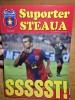 Revista suporter steaua 2006 - victoria cu dinamo kiev,noaptea magica de la kiev , meciul cu real madrid , nicolae dica