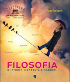 Filosofia, o istorie ilustrată a g&acirc;ndirii - Hardcover - Tom Jackson - RAO