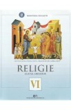 Religie. Cultul ortodox - Clasa 6 - Manual - Cristian Alexa, Sorina Ciuca, Dragos Ionita, Mirela Sova