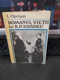 Romanul vieții lui B.P. Hasdeu, I. Oprișan, editura Minerva, București 1990, 011