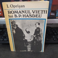 Romanul vieții lui B.P. Hasdeu, I. Oprișan, editura Minerva, București 1990, 011