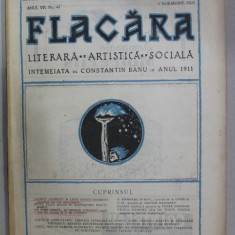 FLACARA , REVISTA LITERARA , ARTISTICA , SOCIALA , ANUL VII , NR. 44 , 3 NOIEMBRIE , 1922