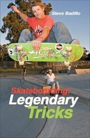 Skateboarding: Legendary Tricks foto