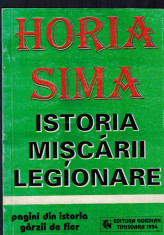 Horia Sima - Istoria miscarii legionare, miscarea legionara, Garda de fier foto