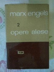 Marx. Engels ? Opere alese (Volum II) foto