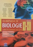 Olimpiada de biologie clasele XI-XII. Subiecte si bareme 2010-2013 faza judeteana si faza nationala - Adriana Popescu