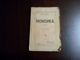 MONISMUL - Ernest Haeckel - Libraria Noua, F.An, 78 p.; coperta originala