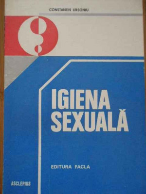 Igiena Sexuala - Constantin Ursoniu ,289816 foto