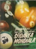 Sfidarea Mondiala Jean Jacques Servan Schreiber Editura Humanitas 1990 Literatura Clasica Carte Romana