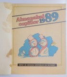 ALMANAHUL COPIILOR , ILUSTRATII , CARICATURI , REPRODUCERI de VASILE OLAC...LIVIU MINECAN , 1989