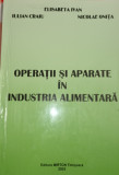 OPERATIUNI SI APARATE IN INDUSTRIA ALIMENTARA ELISABETA IVAN IULIAN CRAIU