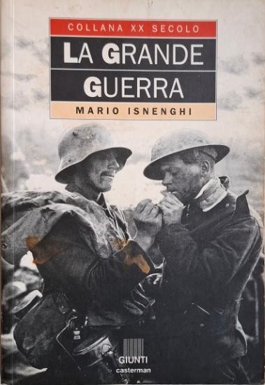 La grande guerra &ndash; Mario Isnenghi