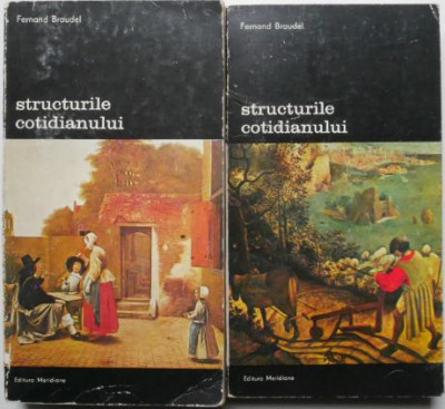 Structurile cotidianului (2 volume) &amp;ndash; Fernand Braudel foto