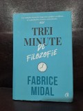 Fabrice Midal - Trei minute de filozofie