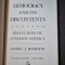 Democracy and its discontents. Reflections on Everyday America - Daniel J. Boorstin