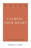 Anger: Calming Your Heart