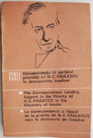 Corespondenta in sprijinul prioritatii lui N. C. Paulescu in descoperirea insulinei &ndash; Ionel Pavel