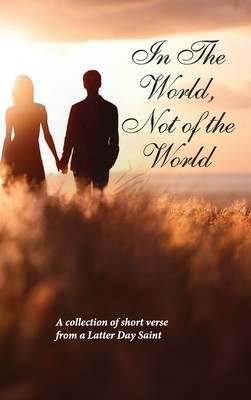 In The World, Not Of The World foto