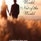 In The World, Not Of The World