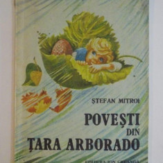 POVESTI DIN TARA ARBORADO de STEFAN MITROI, BUCURESTI 1988