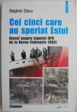 Cei cinci care au speriat Estul. Atacul asupra Legatiei RPR de la Berna (februarie 1955) &ndash; Stejarel Olaru